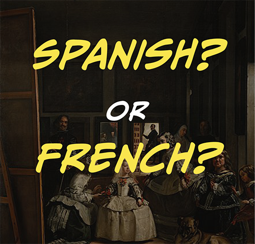 You should learn Spanish or French?